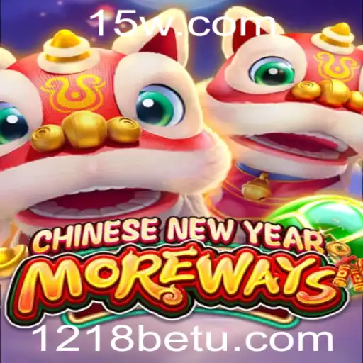 Explorando CHINESENEWYEARMOREWAYS: Um Mergulho no Jogo com 1218bet