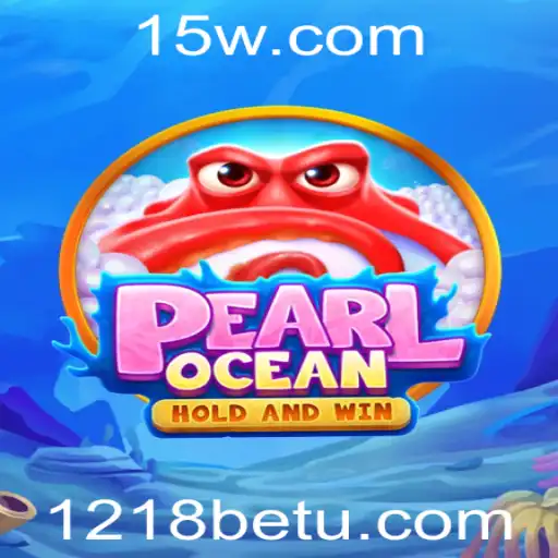 Descubra PearlOcean: Um Jogo Emocionante no Mundo de 1218bet